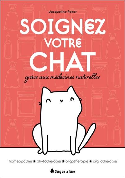 Soignez votre chat par les médecines naturelles