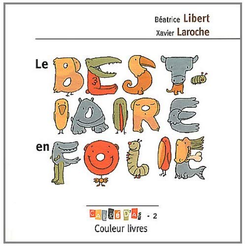 Le bestiaire en folie