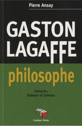 Gaston Lagaffe philosophe. Franquin, Deleuze et Spinoza