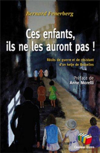 Ces enfants, ils ne les auront pas !