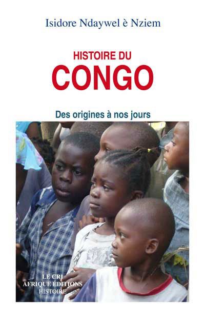 Histoire du Congo, des origines à nos jours