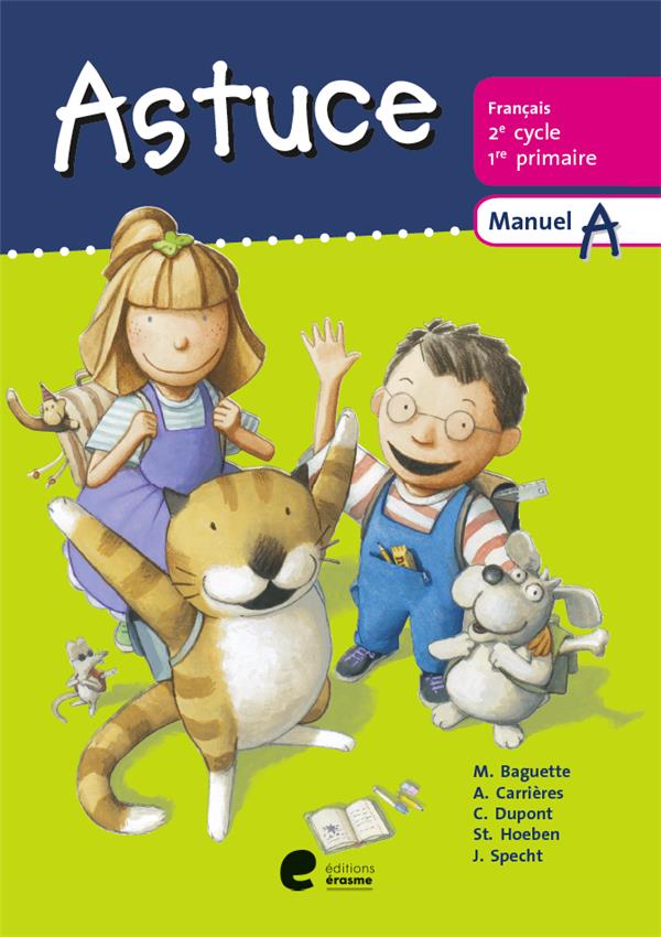 ASTUCE 1ERE : MANUEL A