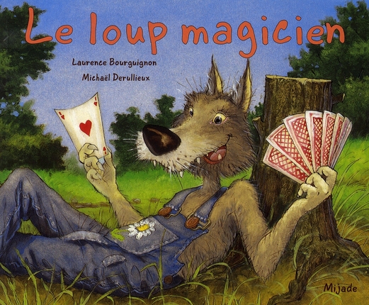 Le loup magicien
