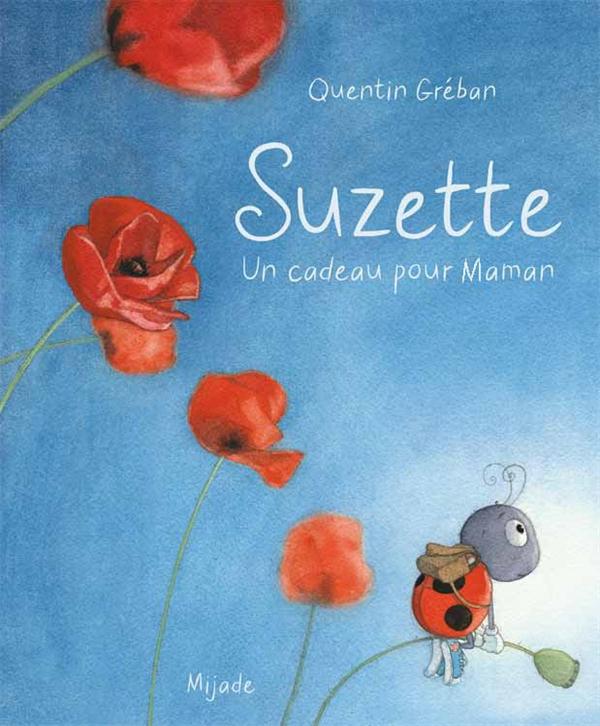 Suzette. Un cadeau pour Maman