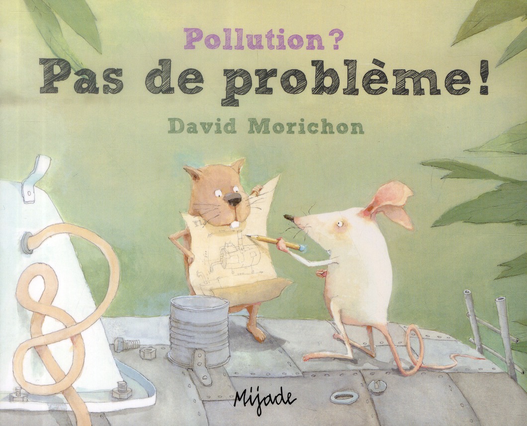 Pollution ? Pas de problème !