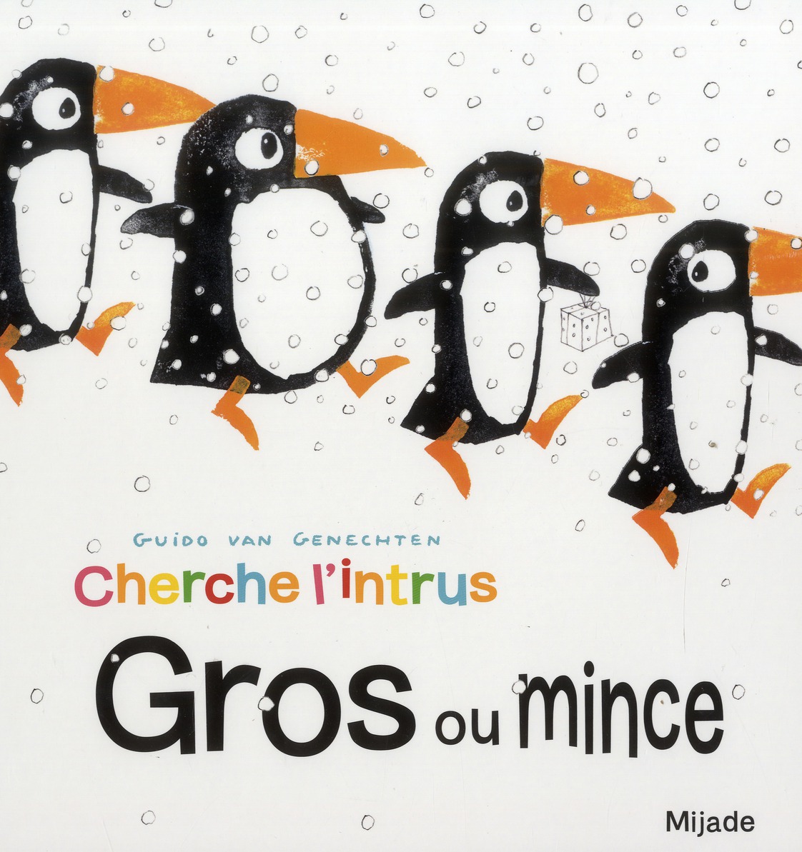 Cherche l'intrus gros ou mince