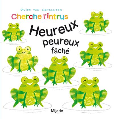 Cherche l'intrus. Heureux, peureux, fâché