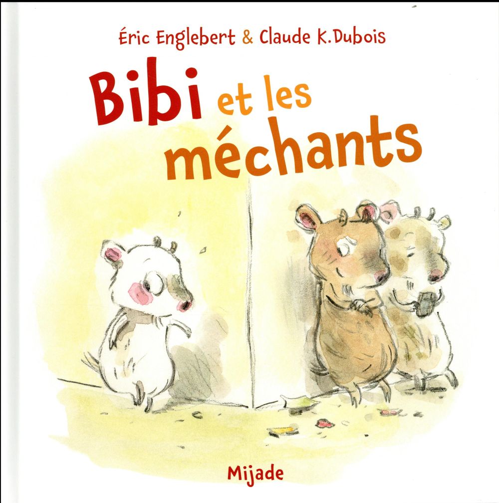 Bibi et les méchants