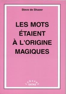 Les mots étaient à l'origine magiques