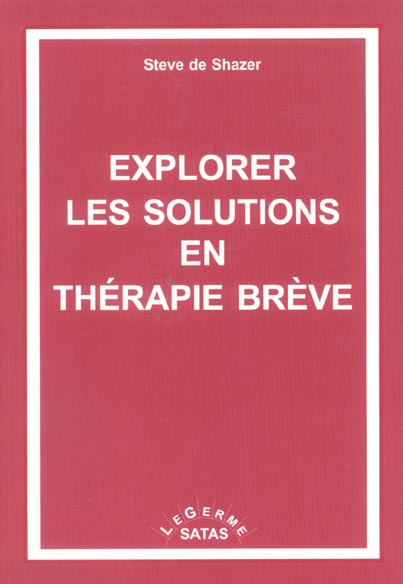 Explorer les solutions en thérapie brève