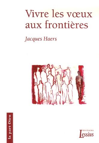 Vivre les voeux aux frontières