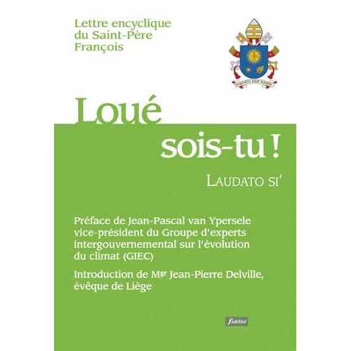 Loué sois-tu ! Laudato si