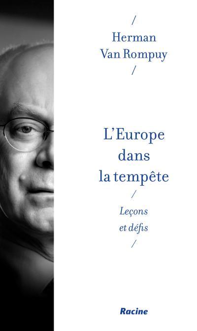 L'europe dans la tempête/Leçons et défis