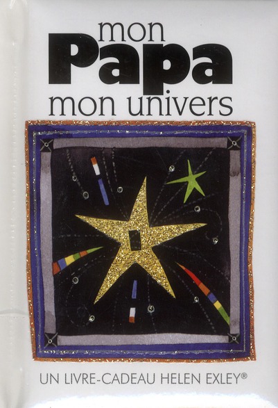 Mon papa mon univers