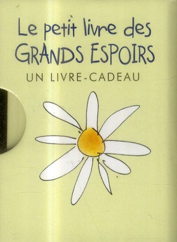 Le petit livre des grands espoirs