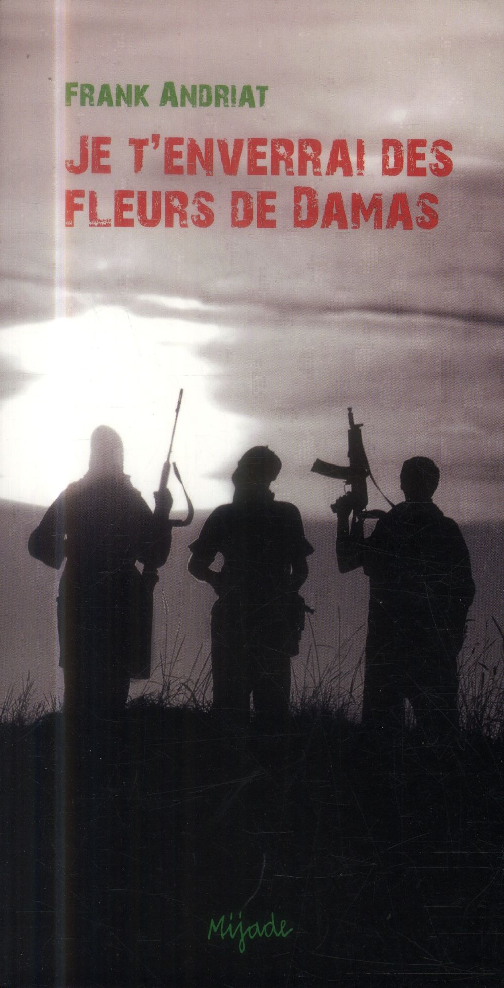 Je t'enverrai des fleurs de Damas