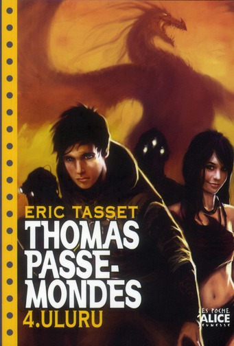 Thomas Passe-Mondes Tome 4 : Uluru