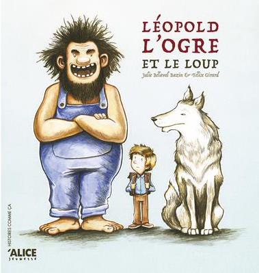 Léopold, l'ogre et le loup