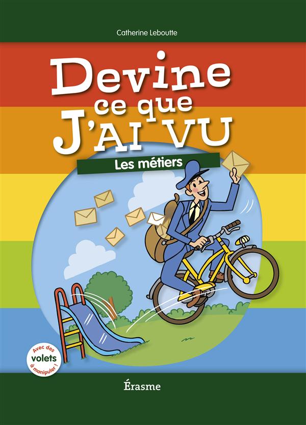Devine ce que j'ai vu - les metiers