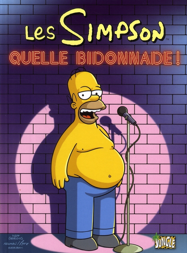 Les Simpson Tome 3 : Quelle bidonnade ! Où est Maggie ? ; Les bières Boys ; Homer contre le papier p