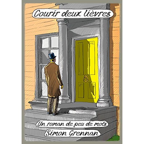 Courrir deux lièvres