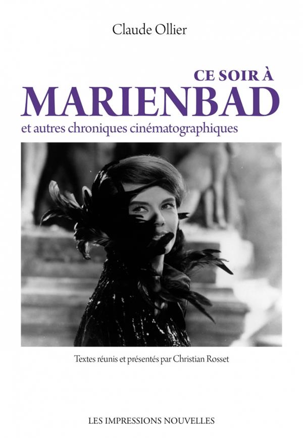 Ce soir à Marienbad et autres chroniques cinématographiques