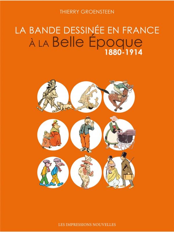 La Bande dessinée en France à la Belle Epoque : 1880-1914