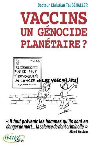 VACCINS, UN GENOCIDE PLANETAIRE ?