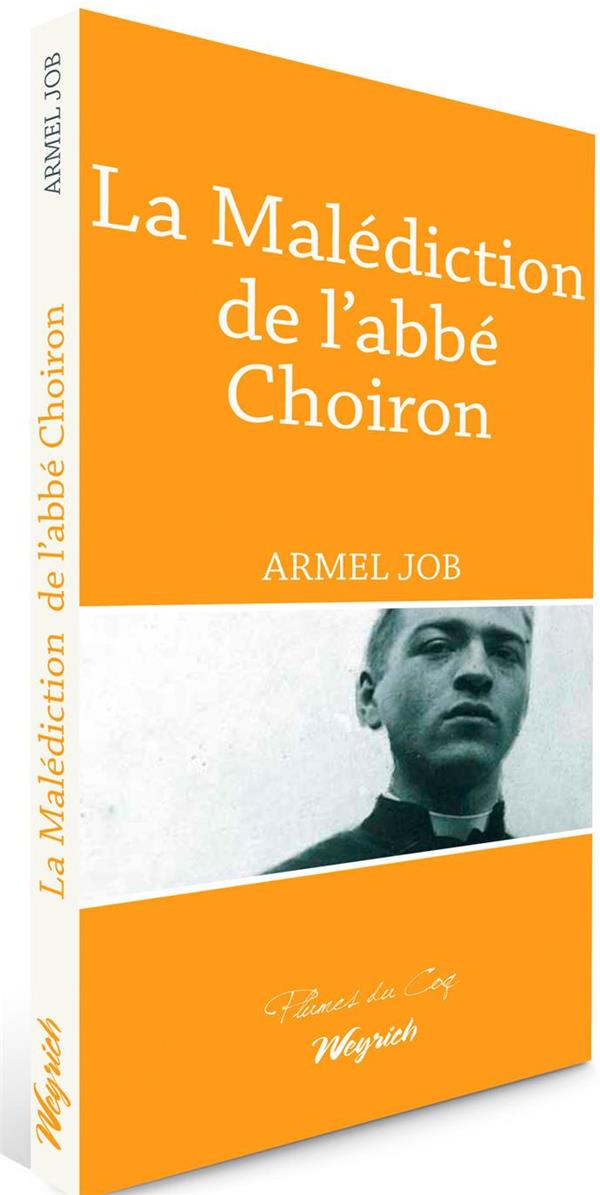 Malediction de l'abbe choiron (la)