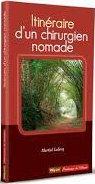 Itineraire d'un chirurgien nomade