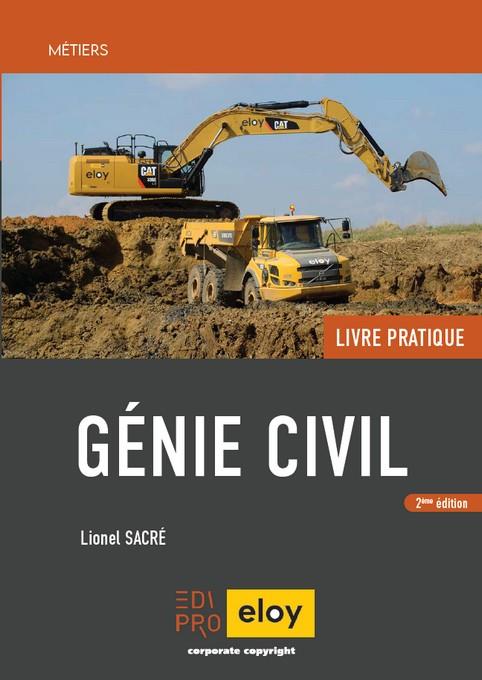 Génie civil. Livre pratique