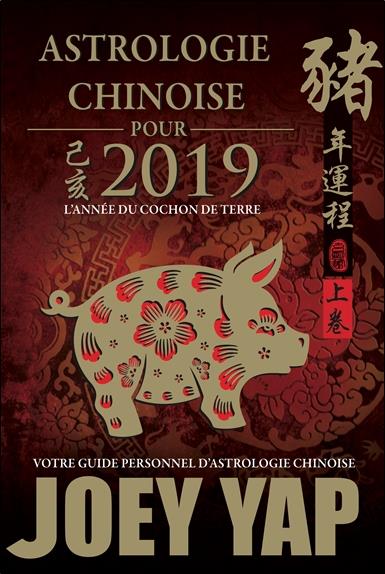 Astrologie chinoise pour 2019. L'année du Cochon de Terre