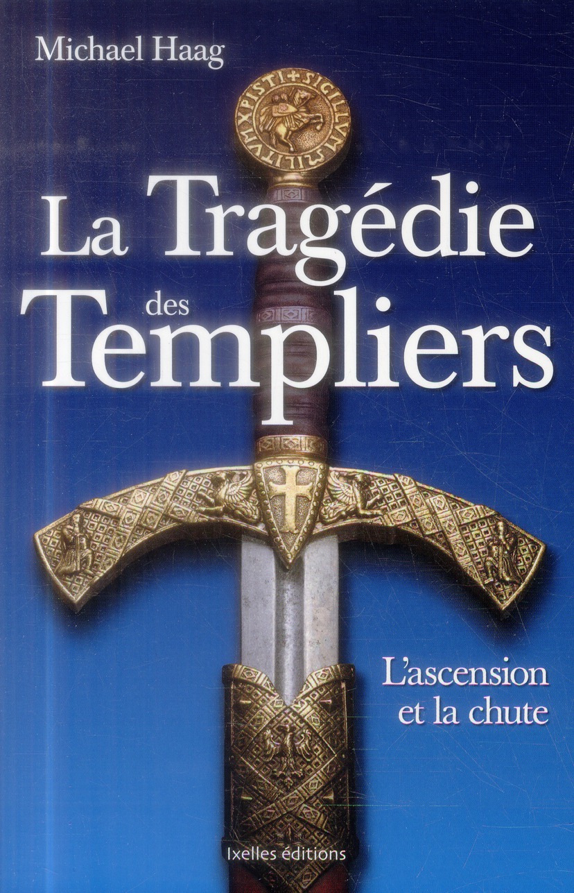 La tragédie des Templiers