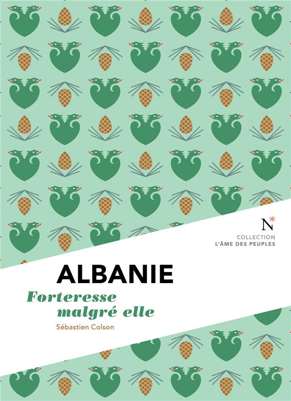 Albanie. Forteresse malgré elle