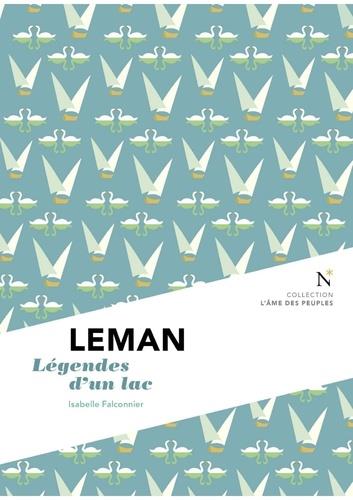 Léman. Légendes d'un lac