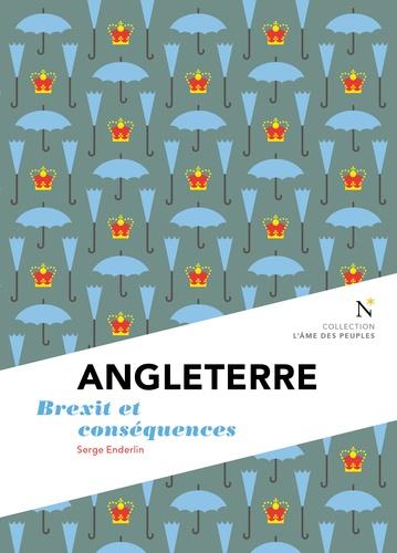 Angleterre. Brexit et conséquences, 2e édition