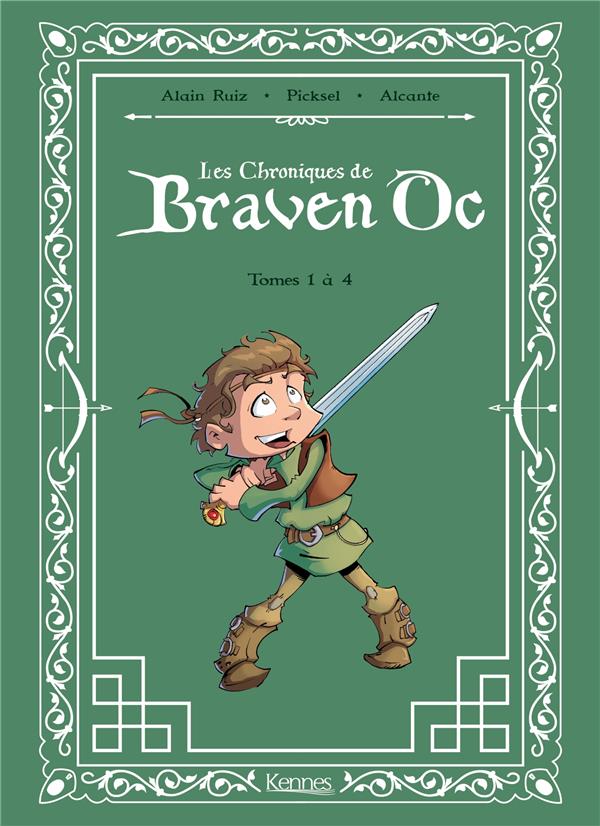 Les chroniques de Braven Oc Tomes 1 à 4
