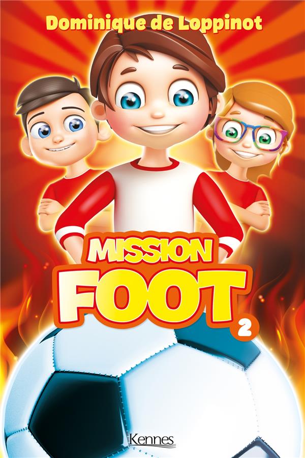 Mission Foot Tome 2 : Opération Phénix