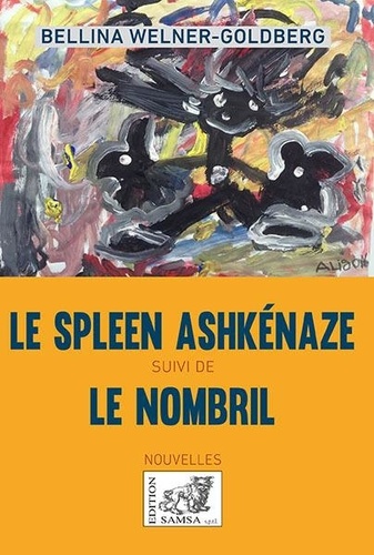 Le Spleen ashkénaze. Suivi de Le Nombril