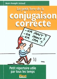 Le petit livre de la conjugaison correcte