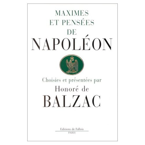 Maximes et pensées de Napoléon