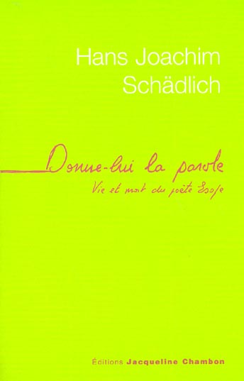 Donne-lui la parole. Vie et mort du poète Esope