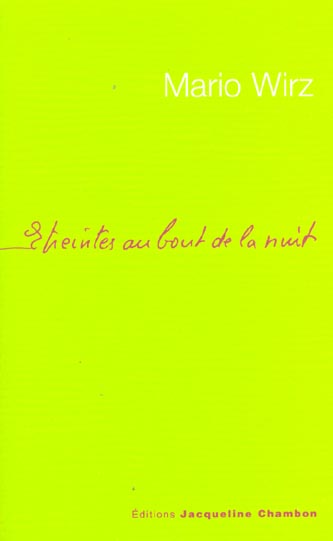 Etreintes au bout de la nuit