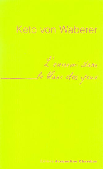 L'ennemi dans le blanc des yeux