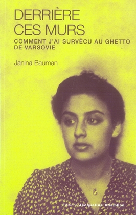 Derrière ces murs. Comment j'ai survécu au ghetto de Varsovie