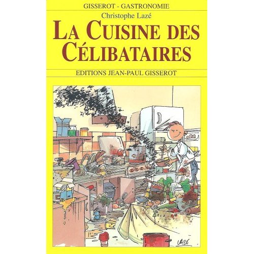 La cuisine des célibataires