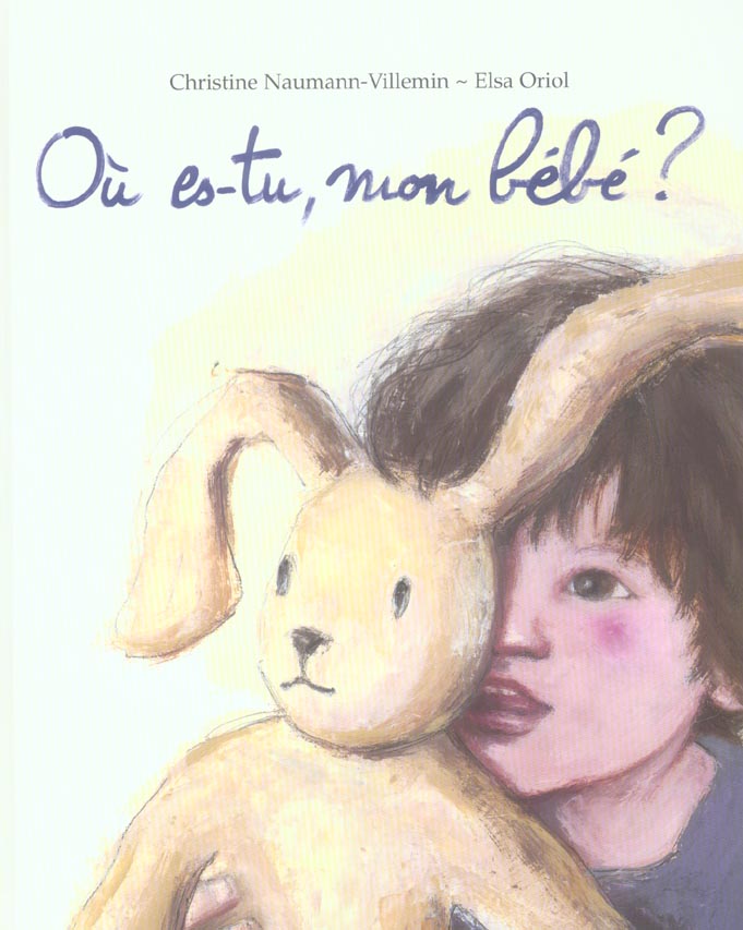 Où es-tu, mon bébé ?
