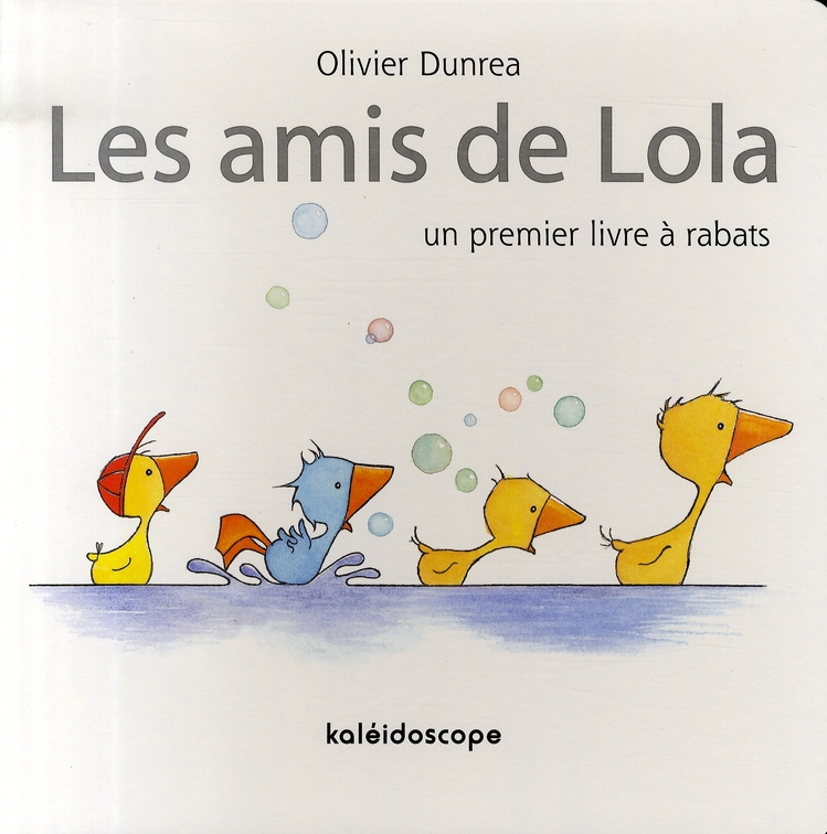 Les amis de Lola. Un premier livre à rabats