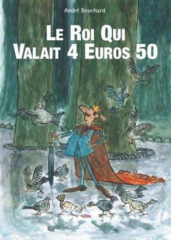 Le roi qui valait 4,50 ?