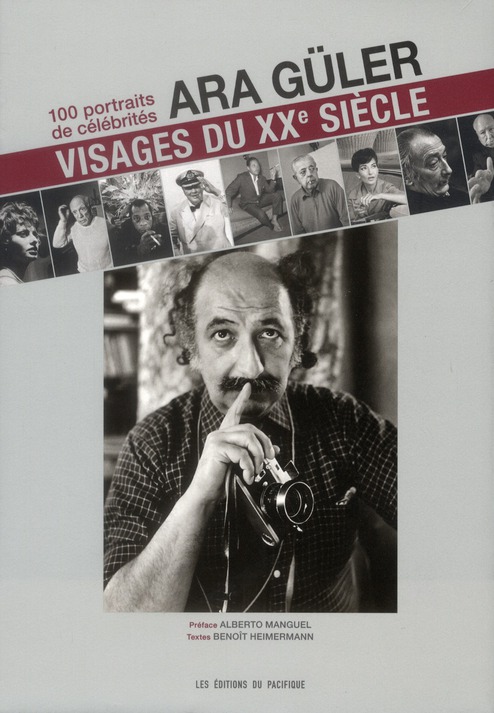 Ara Güler, Visages du XXe siècle. 100 portraits de célébrités